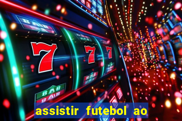 assistir futebol ao vivo gratis no sportv